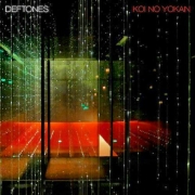 Review: Deftones - Koi No Yokan