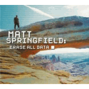 Review: Matt Springfield - Erase All Data