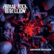 Review: Primal Rock Rebellion - Awoken Broken