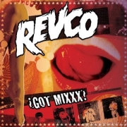 Review: Revolting Cocks - Got Mixxx?