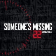 Review: Someone's Missing - 22 Minutes