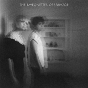 The Raveonettes: Observator