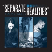 Review: Trioscapes - Separate Realities