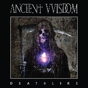 Review: Ancient VVisdom - Deathlike