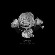 Review: Blue October - Sway