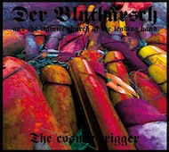 Review: Der Blutharsch And The Infinite Church Of The Leading Hand - The Cosmic Trigger