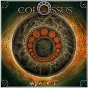 Review: Colossus - Wake