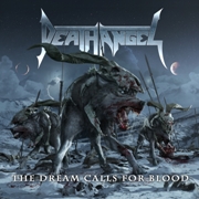 Review: Death Angel - The Dream Calls For Blood