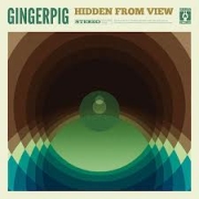 Review: Gingerpig - Hidden From View