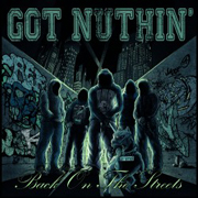 Review: Got Nuthin' - Back On The Streets