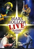 DVD/Blu-ray-Review: Mars Hollow - Live: RoSfest 2011