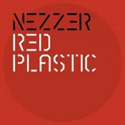 Review: Nezzer - Red Plastic