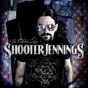 Review: Shooter Jennings - The Other Life