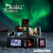 DVD/Blu-ray-Review: The Aurora Project - Selling It Live