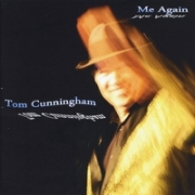 Review: Tom Cunningham - Me Again