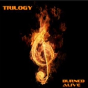 Review: Trilogy - Burned Alive