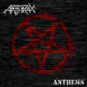 Review: Anthrax - Anthems