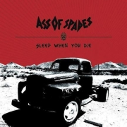 Review: Ass Of Spades - Sleep When You Die