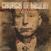 Review: Church of Misery - Thy Kingdom Scum