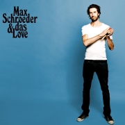 Review: Max Schröder & das Love - Max Schröder & das Love