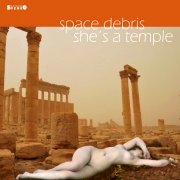 Review: Space Debris - She's A Temple