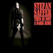 Review: Stefan Saffer - This Is Not A Dark Ride