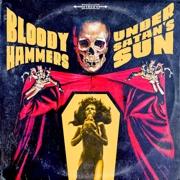 Review: Bloody Hammers - Under Satan's Sun