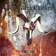 Review: Crow Black Chicken - Rumble Shake