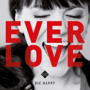 Review: Die Happy - Everlove