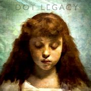 Review: Dot Legacy - Dot Legacy