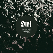 Review: Owl - The Last Walk