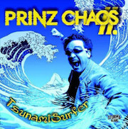 Review: Prinz Chaos - TsunamiSurfer