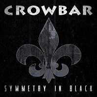 Review: Crowbar - Symmetry In Black