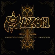 Review: Saxon - St. George’s Day Sacrifice – Live in Manchester