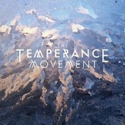 Review: The Temperance Movement - The Temperance Movement (Tour Edition)