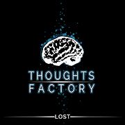 Review: Thoughts Factory - Lost