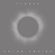 Review: Flares - Solar Empire