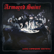 Review: Armored Saint - Win Hands Down