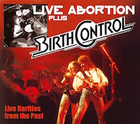 Review: Birth Control - Live Abortion plus Live Rarities From The Past