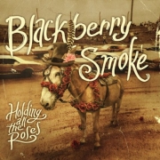 Review: Blackberry Smoke - Holding All The Roses