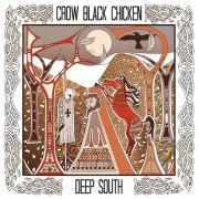 Review: Crow Black Chicken - Deep South