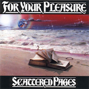 Review: For Your Pleasure - Scattered Pages