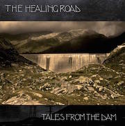 Review: The Healing Road - Tales From The Dam