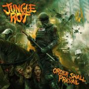 Review: Jungle Rot - Order Shall Prevail