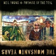 DVD/Blu-ray-Review: Neil Young + Promise Of The Real - The Monsanto Years