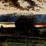 Review: Reptile Master - In The Light Of A Sinking Sun