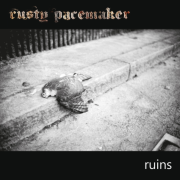 Rusty Pacemaker: Ruins