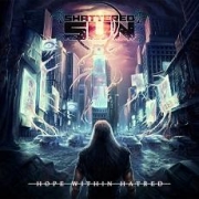 Review: Shattered Sun - Hope Within Hatred