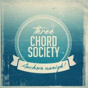 Review: Three Chord Society - Anchors Aweigh!