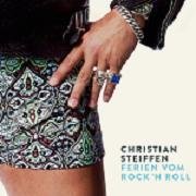 Review: Christian Steiffen - Ferien vom Rock'n Roll